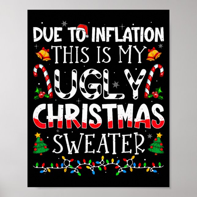 Poster Due To Inflation This Is My Ugly Sweater Family Ch (Devant)