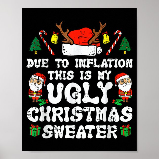 Poster Due To Inflation Ugly Christmas Sweater Xmas Men W (Devant)