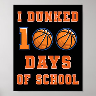 Poster Dunked 100 Jours De Basketball Scolaire 100E Jour