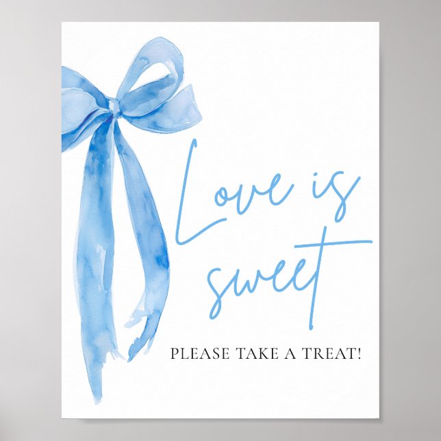Poster Dusty Blue Bow Love is Sweet Treat Favoriser Sign (Devant)