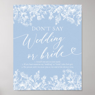 Poster Dusty Blue Floral Ne pas dire Mariage ou jeu d'épo