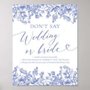 Poster Dusty Blue Floral Ne pas dire Mariage ou jeu d'épo