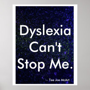 Poster "Dyslexie ne peut pas m'arrêter"