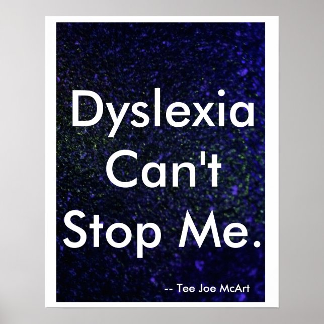 Poster "Dyslexie ne peut pas m'arrêter" (Devant)