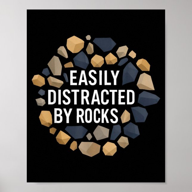 Poster Easily Distracted By Rocks Funny Geology Rock Coll (Devant)