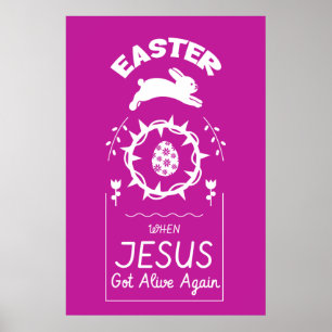 Poster Easter - When Jesus Got Alove Again
