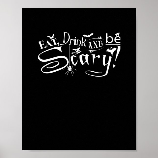 Poster Eat Drink And Be Scary Aesthetic Graphic Trendy (Devant)
