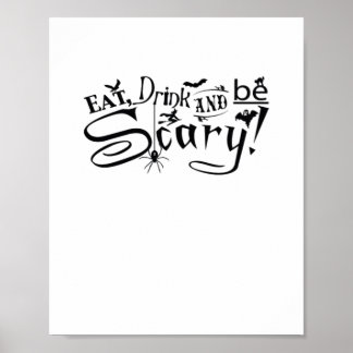 Poster Eat Drink And Be Scary Casual Simple