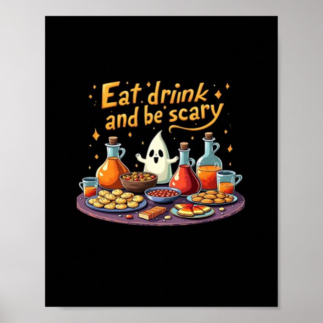 Poster Eat Drink And Be Scary Halloween Spooky Fun For Ha (Devant)