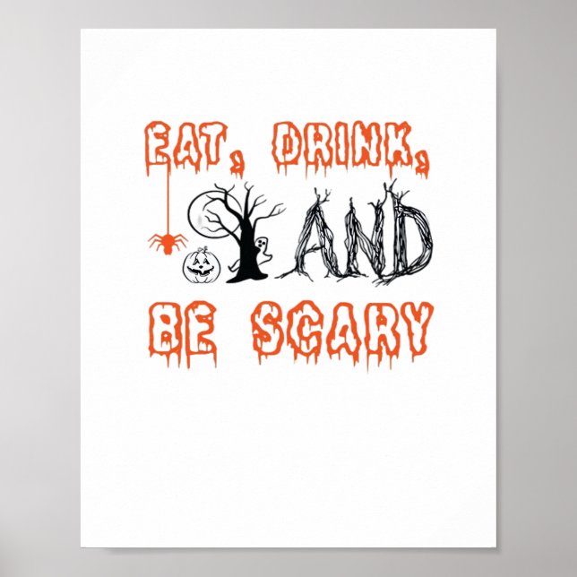 Poster Eat Drink And Be Scary Minimal Quote (Devant)