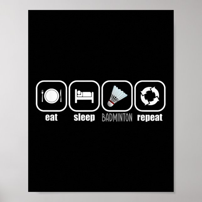 Poster Eat, Sleep, Badminton, Repeat - Funny Badminton Pl (Devant)