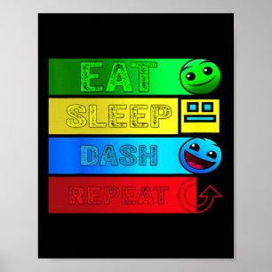 Poster Eat Sleep Dash Répéter Video Game Géométrie Vidéo 
