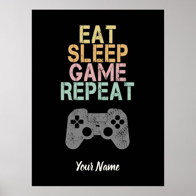 Poster Eat Sleep Jeu de répétition Dire cadeau pour le jo (Devant)