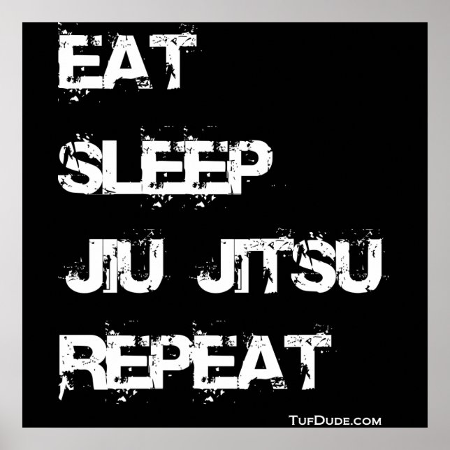 Poster Eat Sleep Jiu Jitsu Répéter l'affiche (Devant)