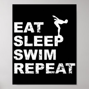 Poster Eat Sleep Swim Repeat - Citation amusante pour nag