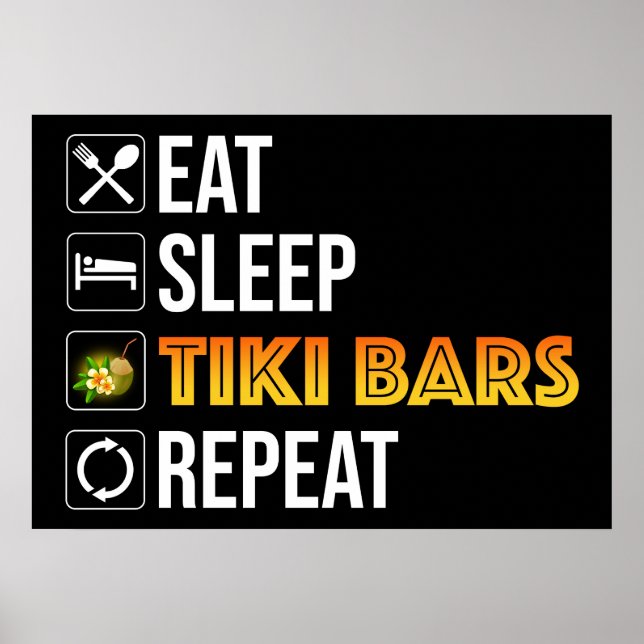Poster Eat. Sleep. Tiki Bars. Repeat (Devant)