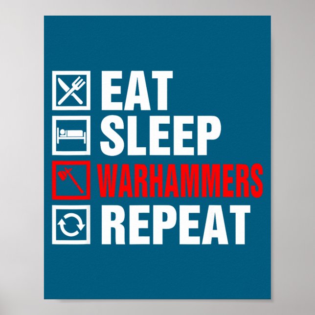 Poster Eat Sleep Warhammers Repeat For Men Women Boys Kid (Devant)