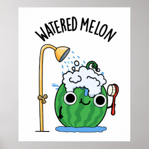 Poster Eau Melon Funny Watermelon Pun