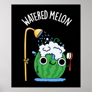 Poster Eau Melon Funny Watermelon Pun Dark BG