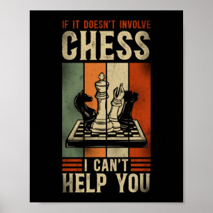 Poster Échecs Si Ça N'Impliquait Pas Échecs Je Ne Peux Pa
