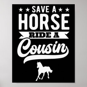Poster Économisez Une Promenade À Cheval Un Cousin Drôle 