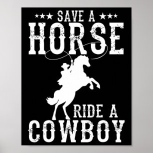 Poster Économisez Une Promenade À Cheval Un Cowboy Drôle 
