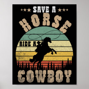 Poster Économisez Une Promenade À Cheval Un Cowboy Drôle 