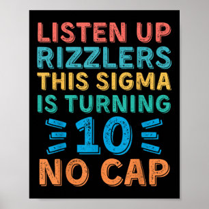 Poster Écouter Des Rizzlers Cette Sigma A 10 Pas De Casqu