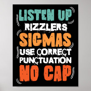 Poster Écoutez bien les Rizzlers Sigmas utilisent la ponc
