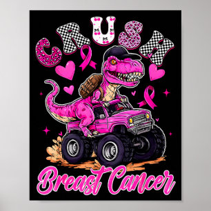 Poster Écraser le cancer du sein Dinosaure T Rex Monster 