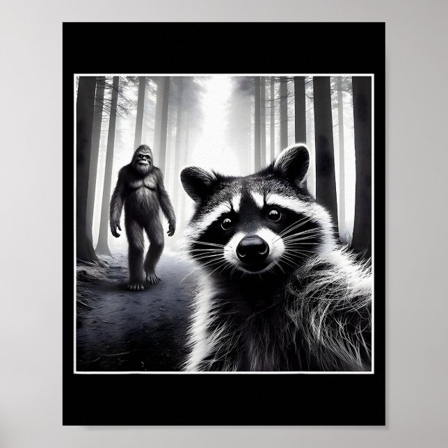 Poster Ed Raccoon Selfie With Sasquatch Bigfoot Funny Rac (Devant)