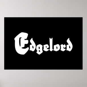 Poster Edgelord