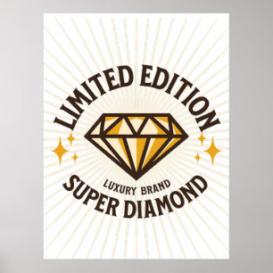 Poster ÉDITION LIMITÉE Super Diamond Sunburst