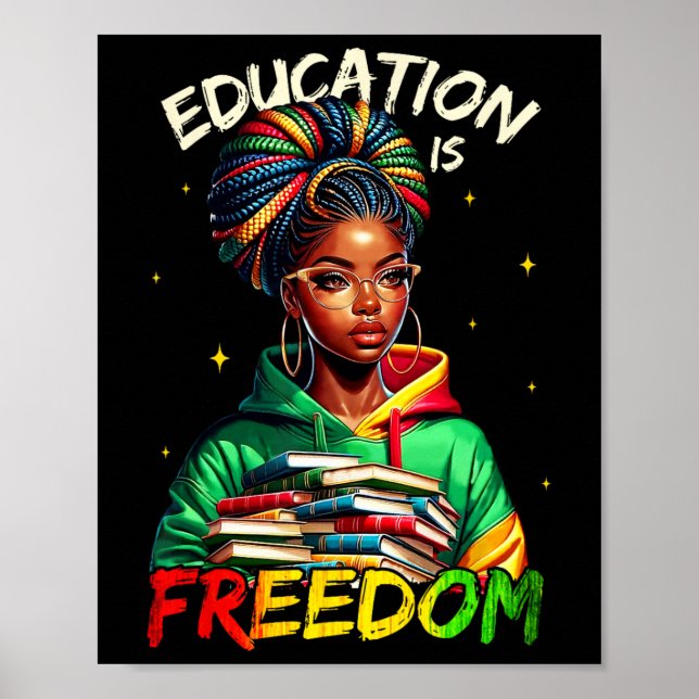 Poster Education Is Freedom Black History Month Shirts Bl (Devant)