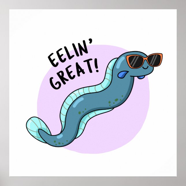 Poster Eelin Great Funny Slippery Eel Pun (Devant)