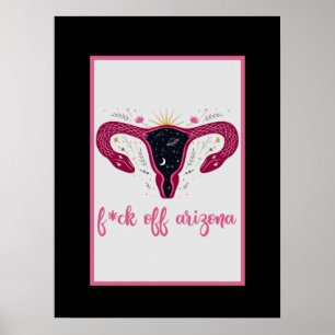 Poster  Eff Off Arizona Celestial Uterus Pro-Choice 