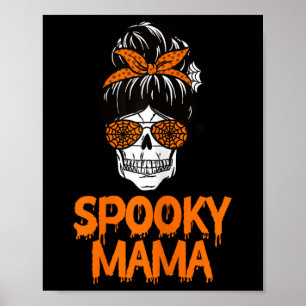 Poster Éffrayant Mama Lazy Costume Halloween Crâne Messy