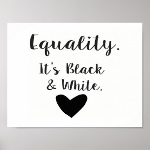 Poster Égalité - C'est noir et blanc