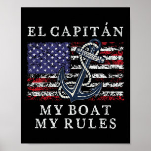 Poster El Capitan Mon Bateau Mes Règles Pontoon Capitaine