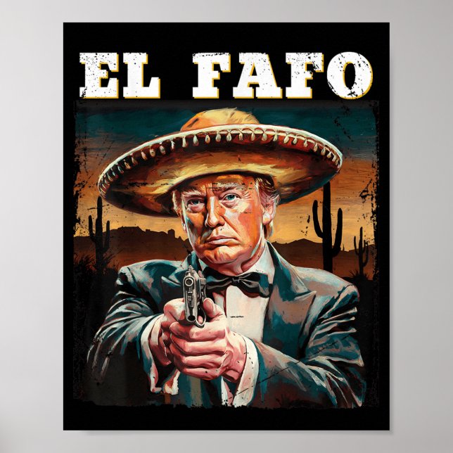 Poster El Fafo Mexicaine Sombrero Trump Fafo Design (Devant)