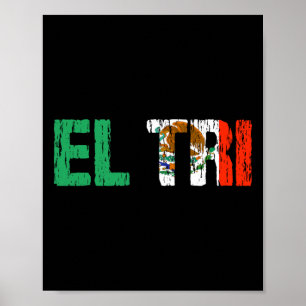 Poster El Tri Mexico Fan de foot Futbol Drapeau en détres