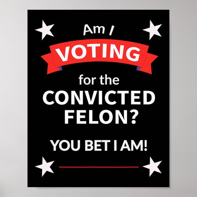 Poster Élection politique de Trump Vote Felon (Devant)