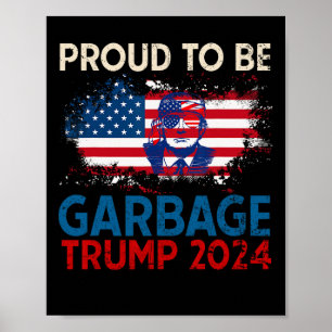 Poster Élection Trump 2024 Fier d'être un vote de déchet 