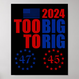 Poster Élection Trump 2024 trop grosse pour truquer Re co