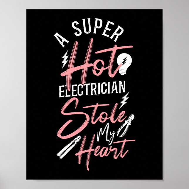 Poster Electrician Lineman Un Super Hot Electrician Stock (Devant)