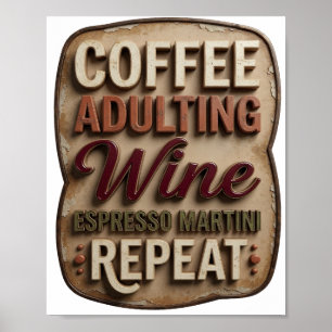 Poster Élégant CAFÉ DEVENIR ADULTE VIN ESPRESSO MARTINI R