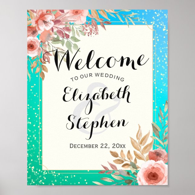 Poster Elégant Mariage Bienvenue Pink Floral Turquoise Go (Devant)