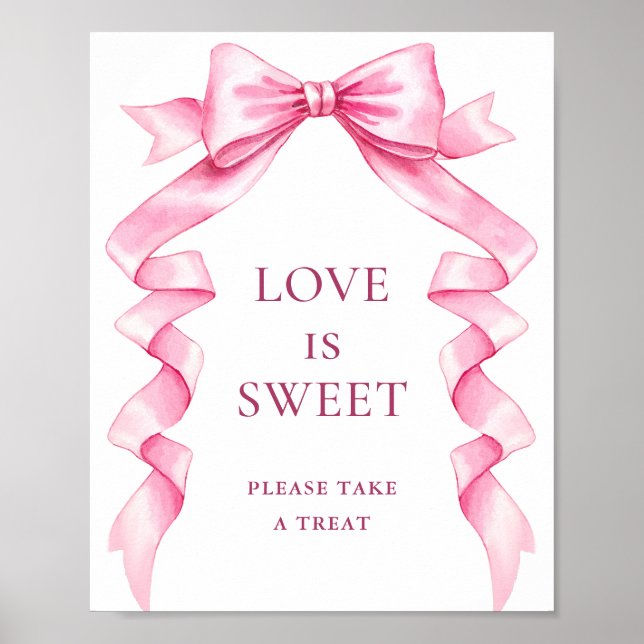 Poster Élégant Pink Bow Love is Sweet Mariage Sign (Devant)