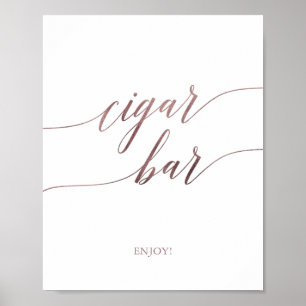 Poster Élégant Rose Gold Calligraphy Cigar Bar Signal
