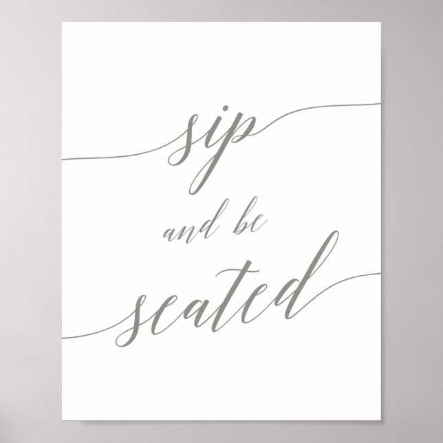 Poster Élégant Sage Green Sip and Be Seed Sign (Devant)